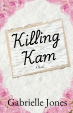 Killing Kam