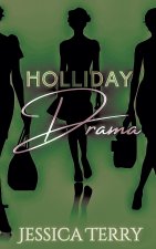 Holliday Drama