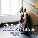 Sophie Klussmann/Hopkinson Smith: Chansons & Frottole