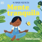 Mente tranquila:mi primera meditacion