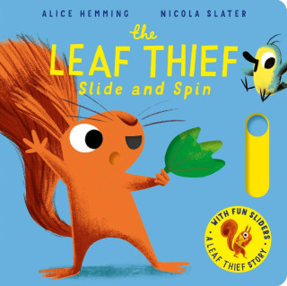 Leaf Thief - Slide and Spin