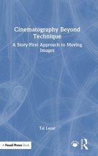 Cinematography Beyond Technique