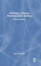 Creating a Human Psychoanalytic Setting