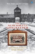 Auschwitz Goalkeeper