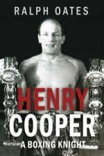Sir Henry Cooper - A Boxing Knight
