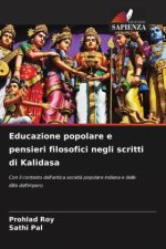 Educazione popolare e pensieri filosofici negli scritti di Kalidasa