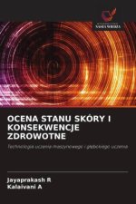 OCENA STANU SKÓRY I KONSEKWENCJE ZDROWOTNE
