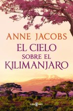 EL CIELO SOBRE EL KILIMANJARO SUEÑÑOS DE AFRICA 1