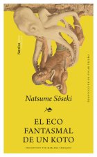 El eco fantasmal de un koto