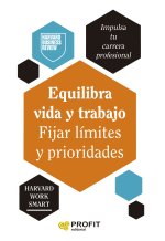 Equilibra vida y trabajo:fijar limites y prioridades