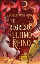 RETORNO DEL ULTIMO REINO, EL