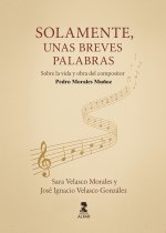 Solamente unas breves palabras