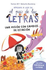 UNA MISIÓN CON CAMBIOS DE ESTACIÓN