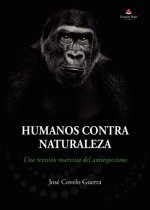 Humanos contra naturaleza