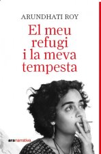 El meu refugi i la meva tempesta