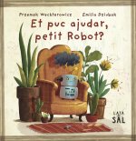 Et puc ajudar, petit Robot?