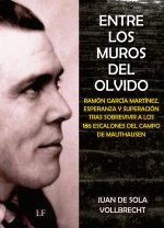 Entre los muros del olvido