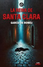 LA REINA DE SANTA CLARA