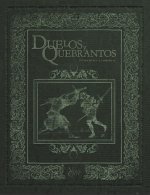 Villa y Corte: Duelos y Quebrantos
