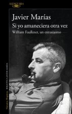 Si yo amaneciera otra vez