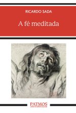 A fé meditada