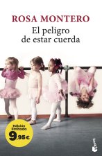 EL PELIGRO DE ESTAR CUERDA