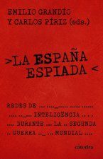 ESPAÑA ESPIADA, LA