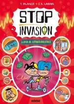 Stop invasión. Lluvia de extraterrestres