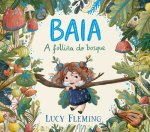 BAIA, A FOLLIÑA DO BOSQUE