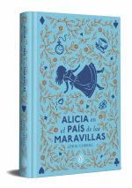 ALICIA EN EL PAIS DE LAS MARAVILLAS EDICION CONMEMORATIVA