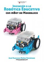 INICIACIÓN A LA ROBÓTICA EDUCATIVA CON MBOT DE MAK