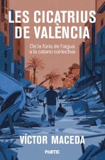 Cicatrius de valencia, les