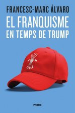 El franquisme en temps de trump