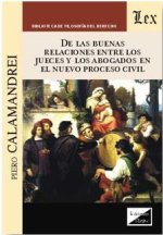 DE LAS BUENAS RELACIONES ENTRE LOS JUECES Y ABOGADOS EN EL NUEVO PROCESO CIVIL