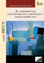EL GOBIERNO DE LOS ESTADOS EN LA REPÚBLICA NORTEAMERICANA