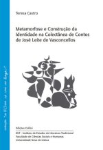 Metamorfose e Construção da Identidade na Colectânea de Contos de José Leite de Vasconcellos