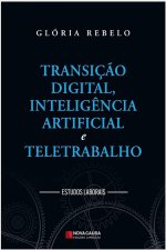 Transição digital, inteligência artificial e teletrabalho