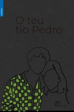 O TEU TIO PEDRO