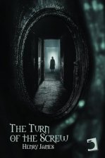 THE TURN OF THE SCREW