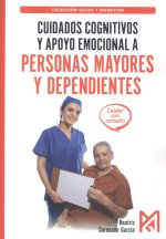 CUIDADOS COGNITIVOS Y APOYO EMOCIONAL A PERSONAS MAYORES Y DEPENDIENTES