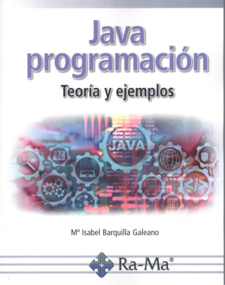 JAVA PROGRAMACION. TEORIA Y EJEMPLOS