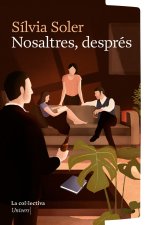 Nosaltres, despres