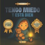Tengo miedo y esta bien