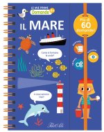 mare. Le mie prime domande