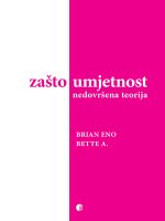 Zašto umjetnost - nedovršena teorija