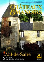 CHÂTEAUX ET MANOIRS DU VAL DE SAIRE TOME 2