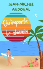 Qu'importe le chemin