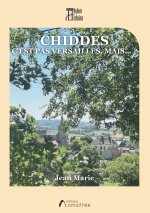 Chiddes c'est pas Versailles, Mais... ?