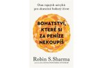 Bohatství, které si za peníze nekoupíš - Osm tajných návyků pro skutečně bohatý život