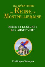 Reine et le secret du carnet vert